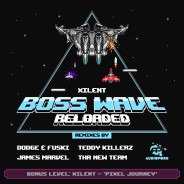 Xilent – Boss Wave: RELOADED