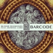 Blood Diamonds – Barcode ft. Dominic Lord