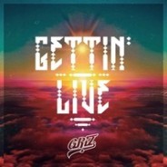 GRiZ – Gettin’ Live