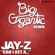 Jay Z – Can I Get A.. (Big Gigantic Remix)