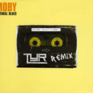 Moby – Natural Blues (TYR Remix)