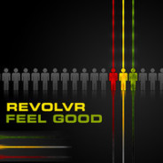 Revolvr – Feel Good (Original Mix)