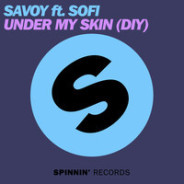 Savoy – Under My Skin (DIY) ft. SOFI
