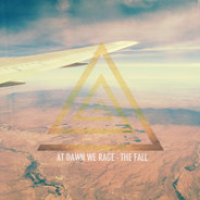 At Dawn We Rage – The Fall