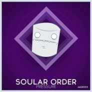Soular Order – Pressure