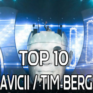 Top 10 Avicii (Tim Berg) Songs of All Time