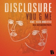 Disclosure – You & Me ft. Eliza Doolittle (Baauer Remix)