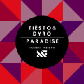Tiësto & Dyro – Paradise