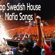 Top Swedish House Mafia Songs of All Time
