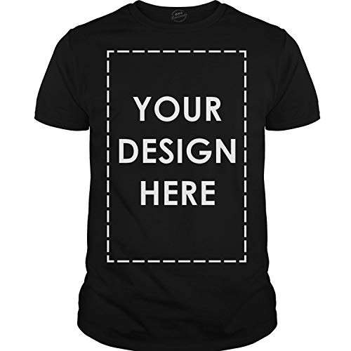 Add Your Own Custom Text Name Personalized Message or Image Unisex T-Shirt, Custom T Shirts Ultra Soft