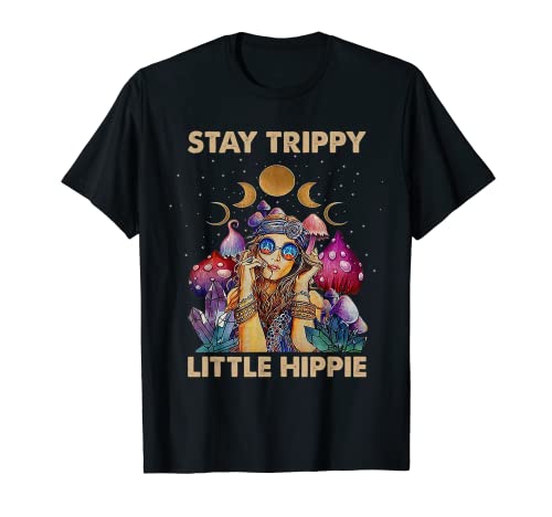 Stay Trippy Little Hippie Fungus Magic Psilocybin Mushrooms T-Shirt