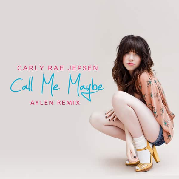 Carly Rae Jepsen - Call Me Maybe (Aylen Remix)