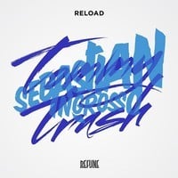 Sebastian Ingrosso, Tommy Trash - Reload (Original Mix)