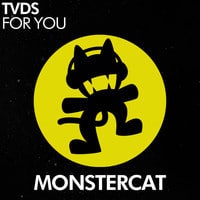 TVDS - For You Monstercat Records