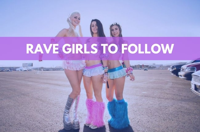 rave girls