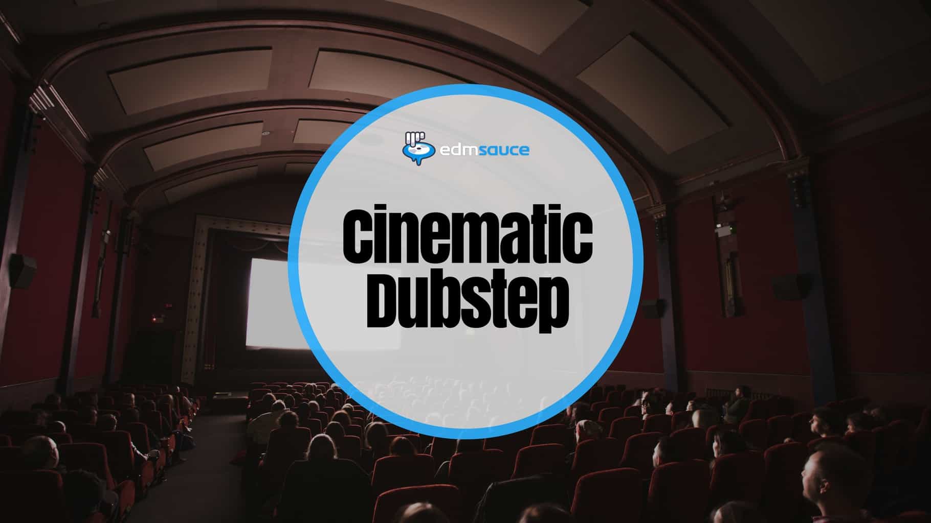Cinematic Dubstep