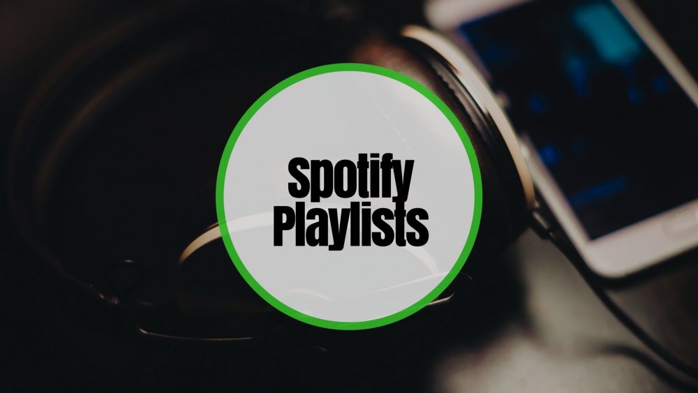 Best Spotify Playlists Right Now 10 of The Top Spotify Playlists