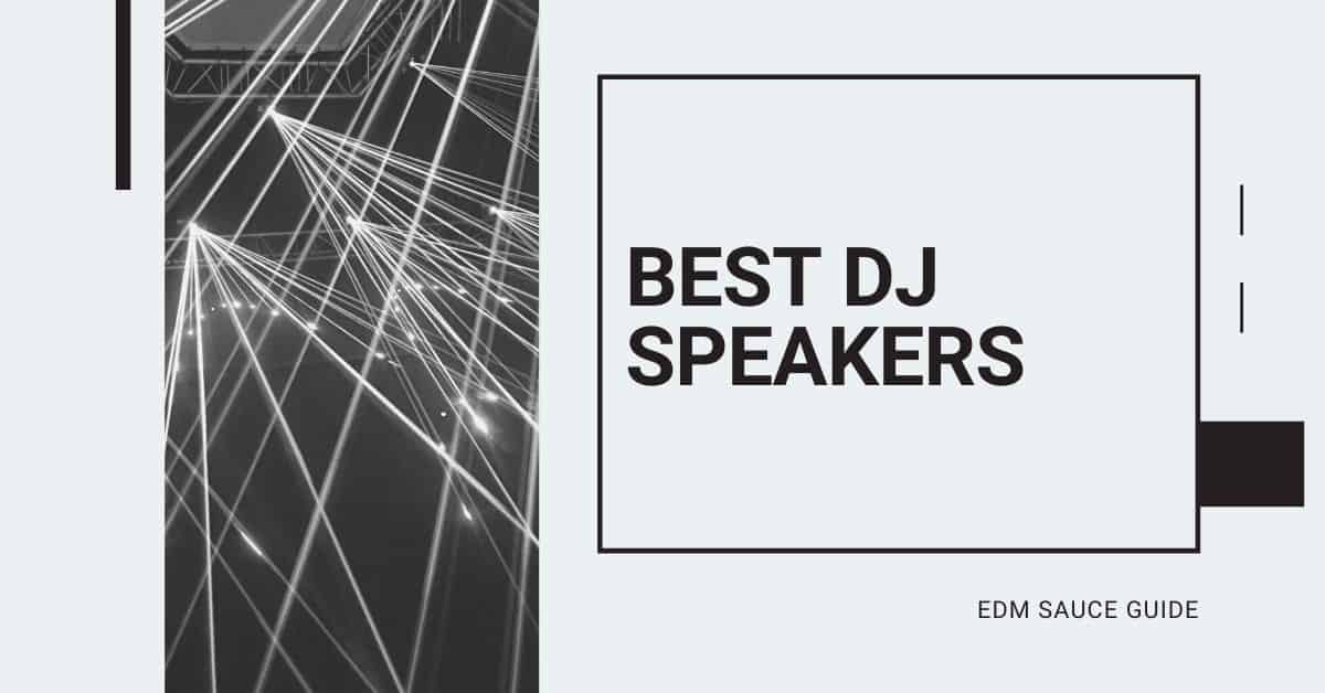 Best DJ Speakers