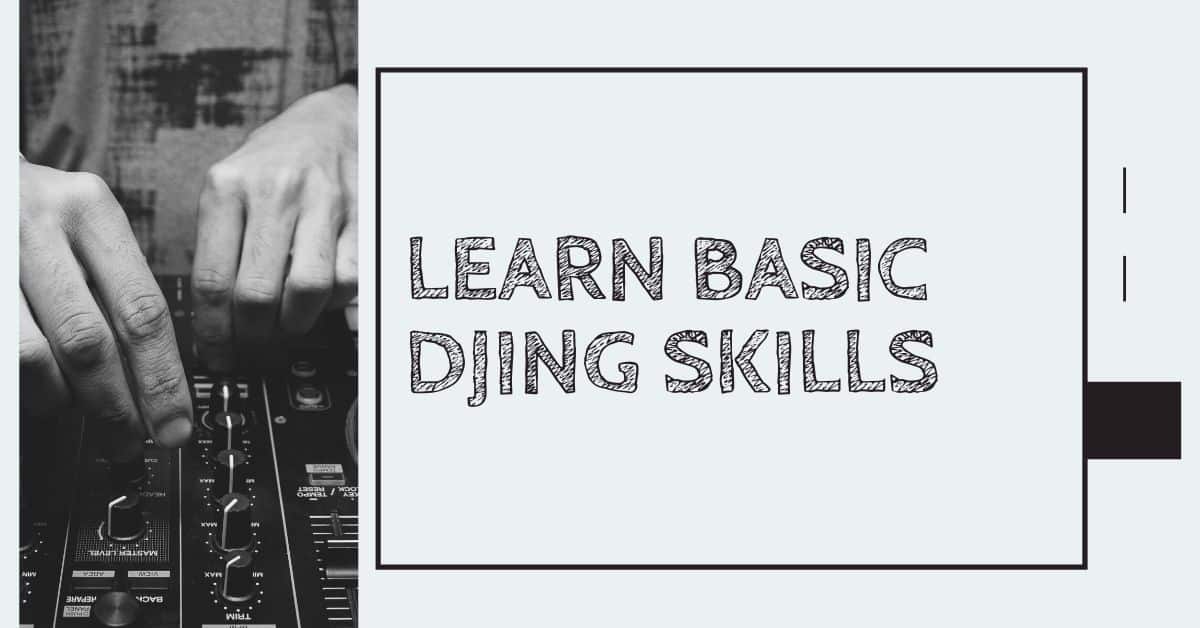  Apprendre les Compétences de base en DJing