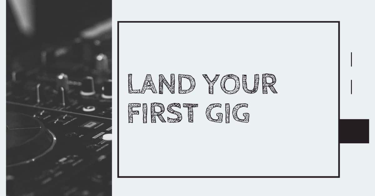 Land Your First Gig