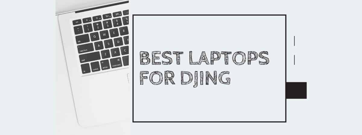 best laptop for djing under 500