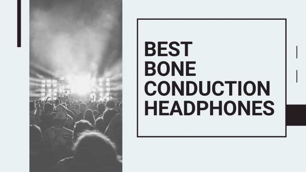 Best Bone Conduction Headphones