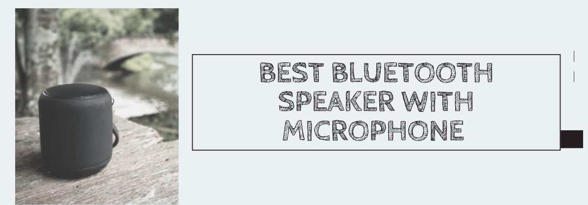 Best Bluetooth Speaker With Microphone