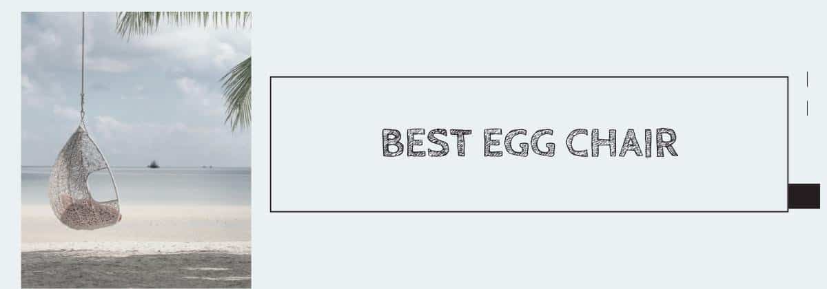 Best Egg Chair