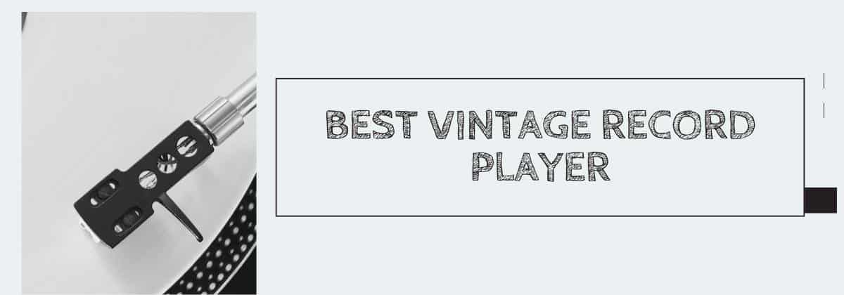Best Vintage Record Player (1)