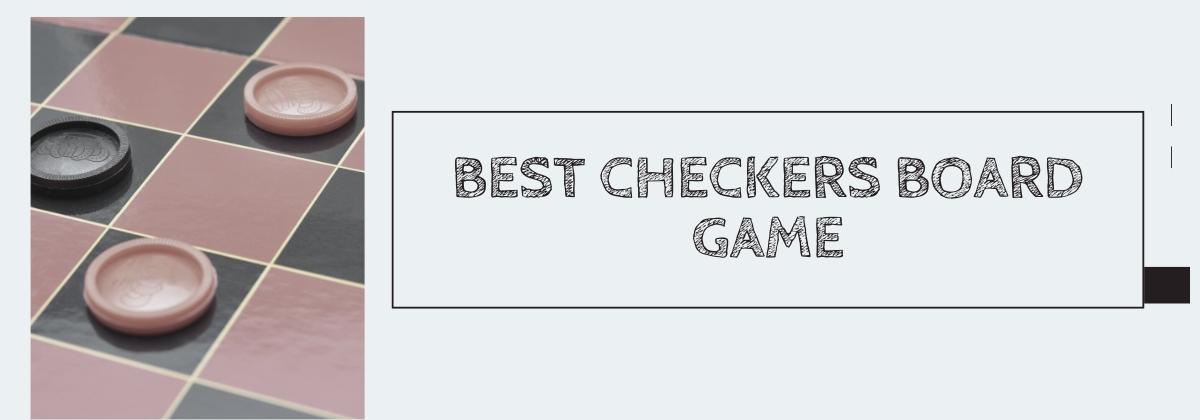 Best Checkers Board Game