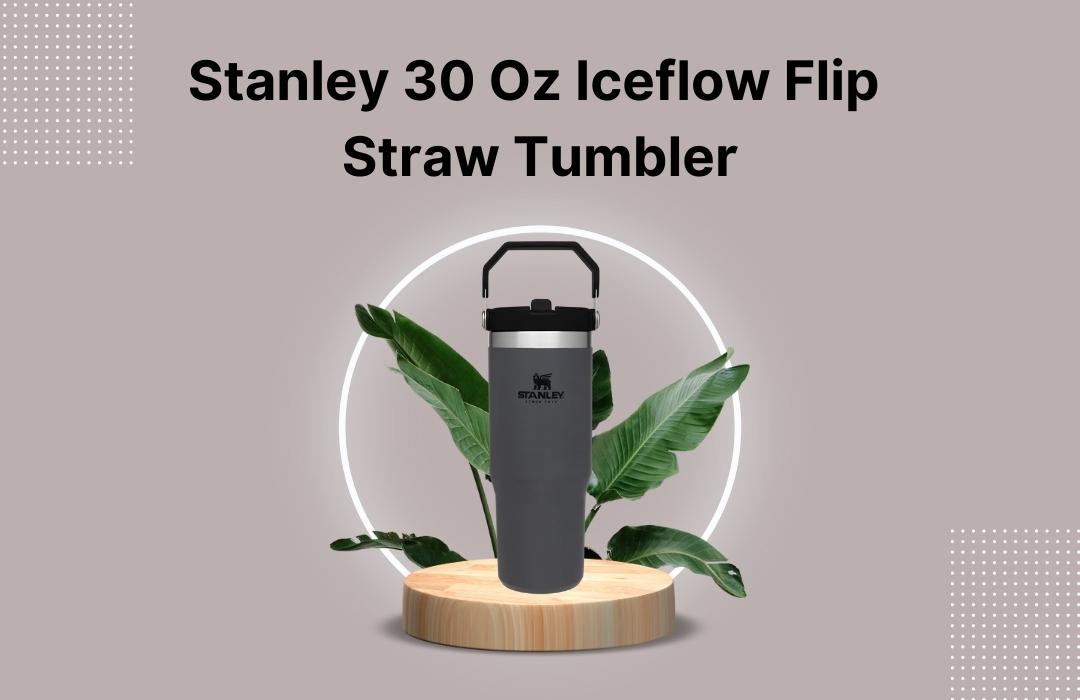 Stanley 30 Oz Iceflow Flip Straw Tumbler