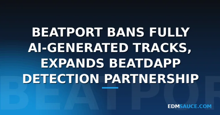 Beatport Bans Fully AI-Generated Tracks, Expands Beatdapp Detection Partnership