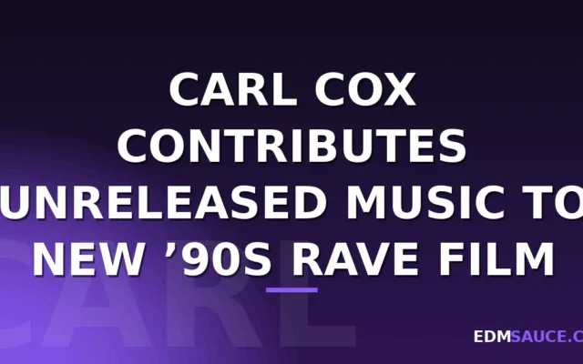 Carl Cox Contributes Unreleased Music to New ’90s Rave Film Skintown