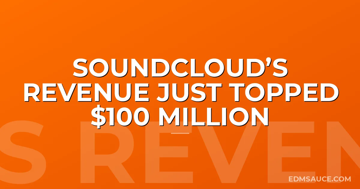 SoundCloud’s Revenue Just Topped $100 Million