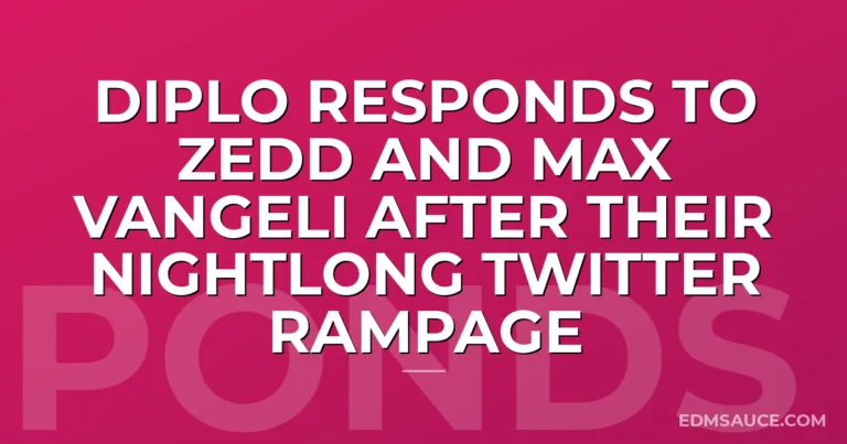 Diplo Responds To Zedd And Max Vangeli After Their Nightlong Twitter Rampage