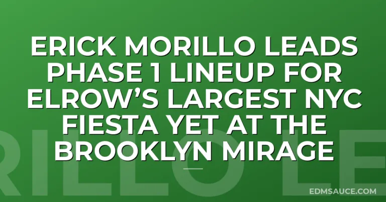Erick Morillo Leads Phase 1 Lineup for elrow’s largest NYC Fiesta Yet at the Brooklyn Mirage