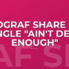 Autograf Share New Single "Ain't Deep Enough"