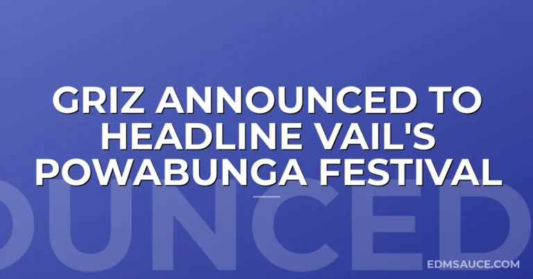 Griz Announced to Headline Vail's Powabunga Festival