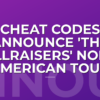 Cheat Codes Announce 'The Hellraisers' North American Tour