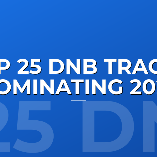 Top 25 DnB Tracks Dominating 2026