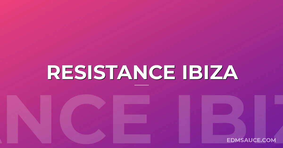 Resistance Ibiza