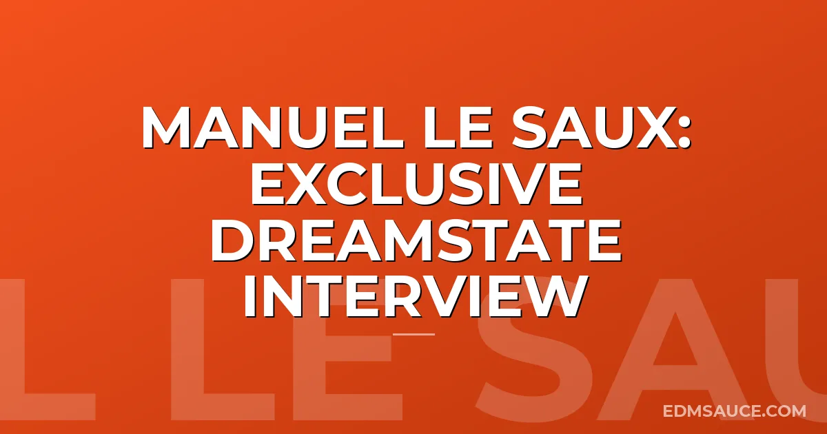 Manuel Le Saux: Exclusive Dreamstate Interview