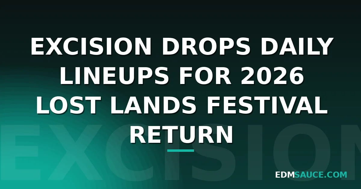 Excision Drops Daily Lineups for 2026 Lost Lands Festival Return to Legend Valley