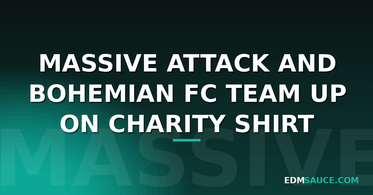 Massive Attack and Bohemian FC Team Up on Charity Shirt for Cuban Medical Aid