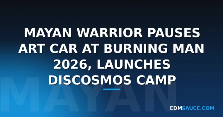 Mayan Warrior Pauses Art Car at Burning Man 2026, Launches Discosmos Camp