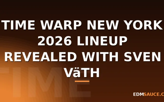 Time Warp New York 2026 Lineup Revealed With Sven Väth, VTSS, and DVS1 Leading Two Nights