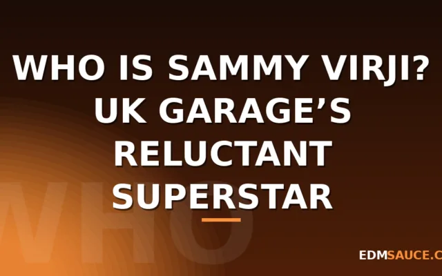 Who Is Sammy Virji? UK Garage’s Reluctant Superstar, Explained
